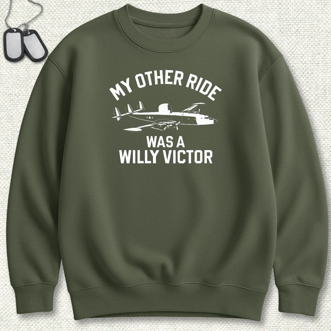 NavyHumor Sweatshirt S / Military Green My Other Ride Was A Willy Victor Sweatshirt