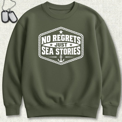 NavyHumor Sweatshirt S / Military Green No Regrets, Just Sea Stories Sweatshirt