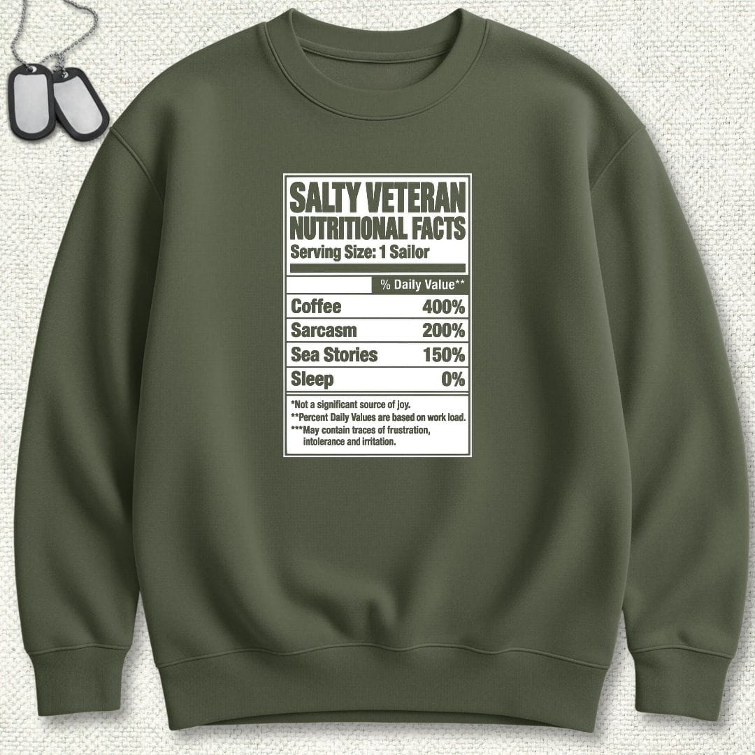 NavyHumor Sweatshirt S / Military Green Salty Veteran Nutritional Facts Sweatshirt