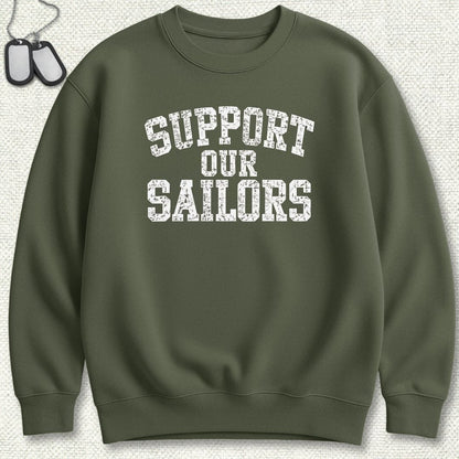 NavyHumor Sweatshirt S / Military Green Support Our Sailors Sweatshirt