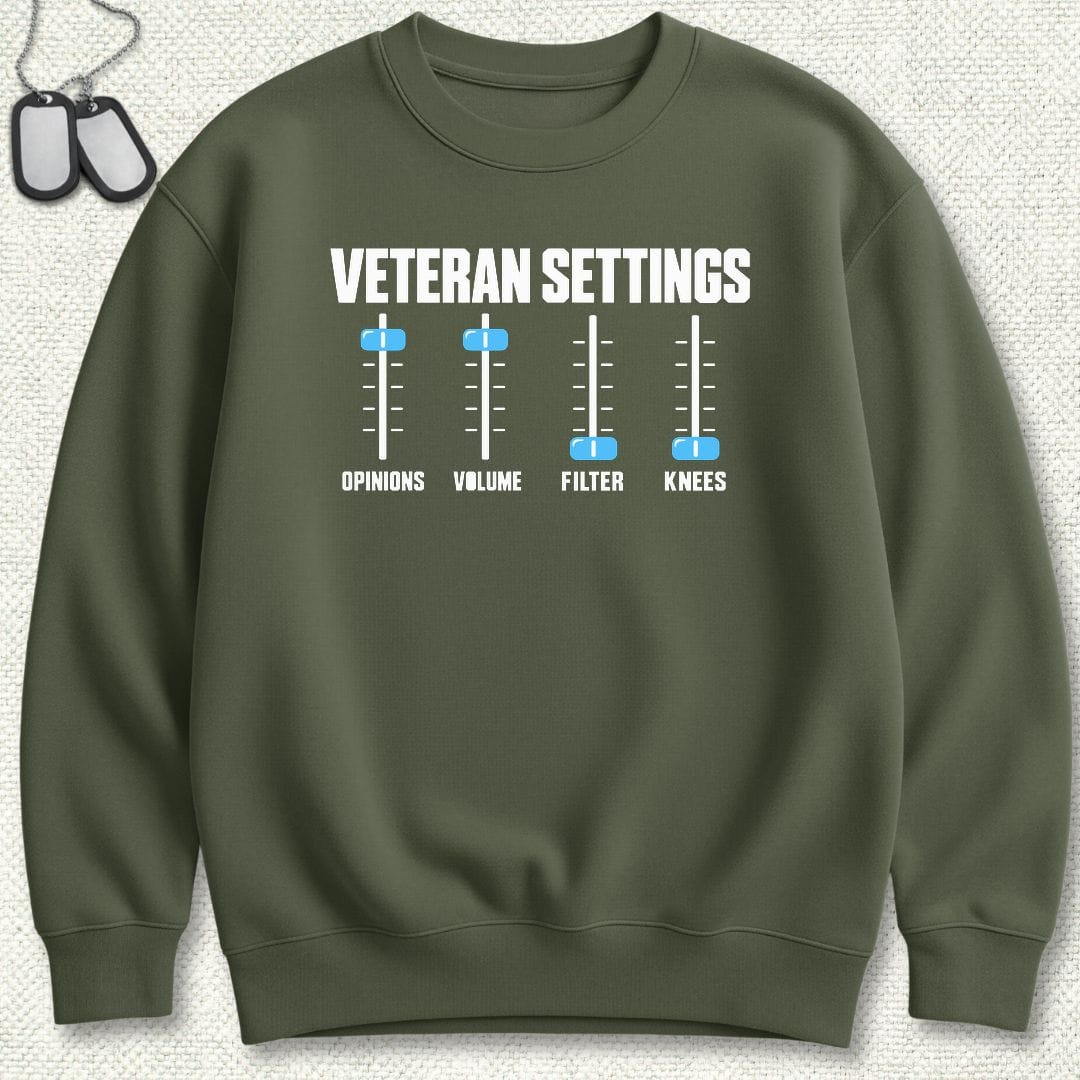 NavyHumor Sweatshirt S / Military Green Veteran Settings Sweatshirt