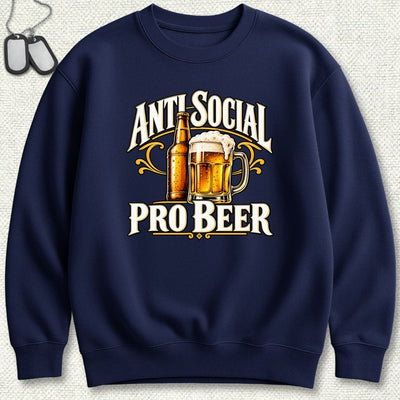 Anti Social, Pro Beer Sweatshirt
