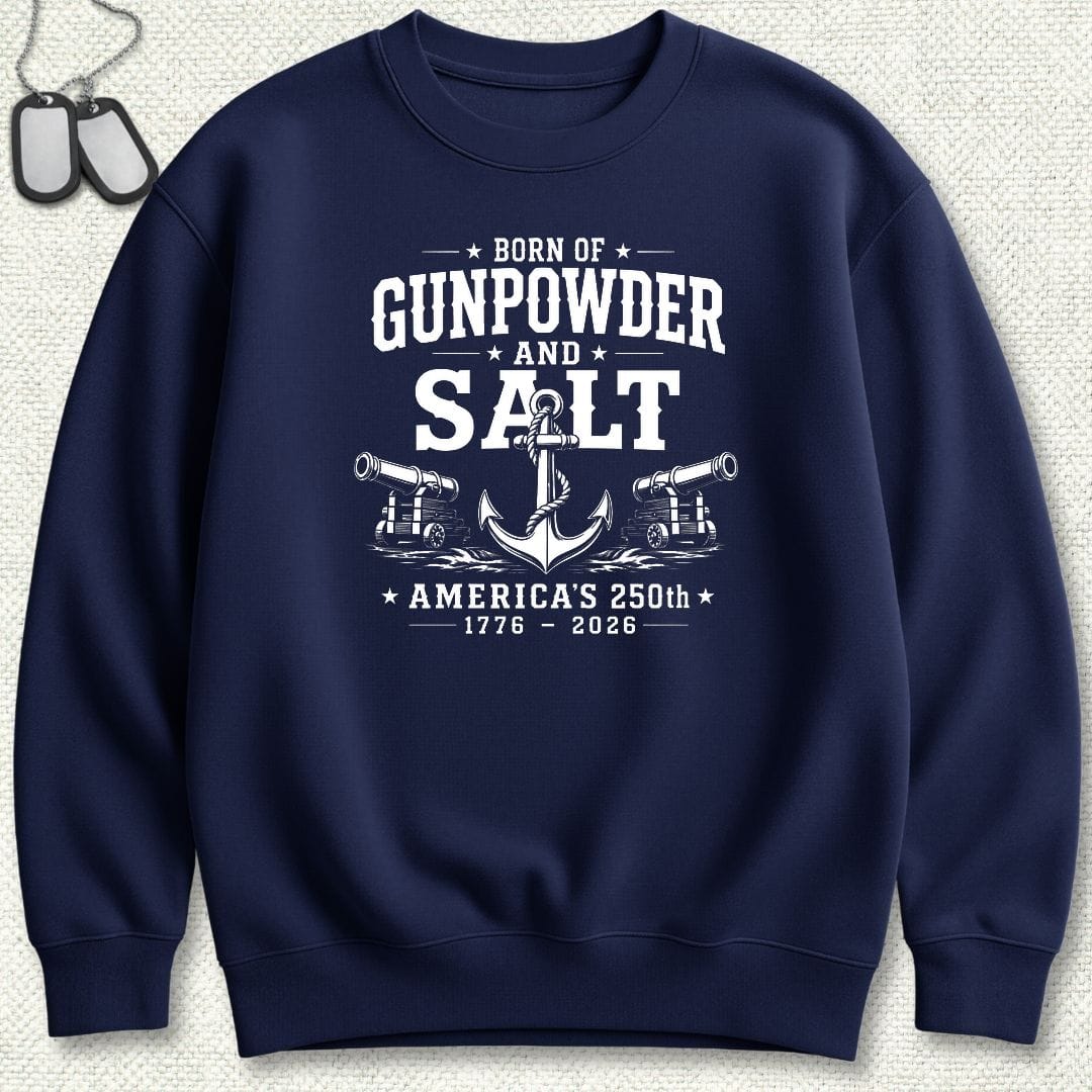 NavyHumor Sweatshirt S / Navy Born of Gunpowder & Salt - America's 250th Sweatshirt