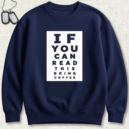NavyHumor Sweatshirt S / Navy Bring Coffee Eye Chart Sweatshirt