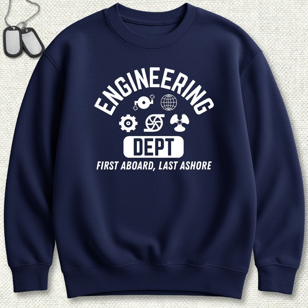 NavyHumor Sweatshirt S / Navy Engineering - First Aboard Sweatshirt