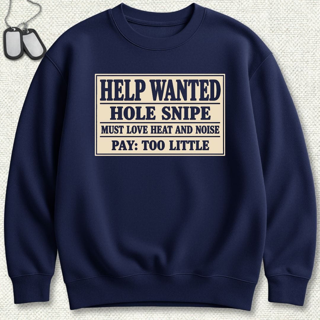 NavyHumor Sweatshirt S / Navy Hole Snipe Help Wanted Sweatshirt