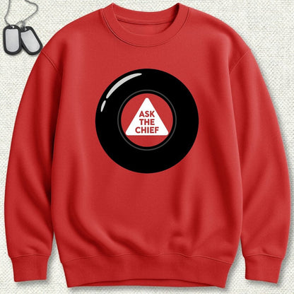 NavyHumor Sweatshirt S / Red Ask The Chief Eight Ball Sweatshirt