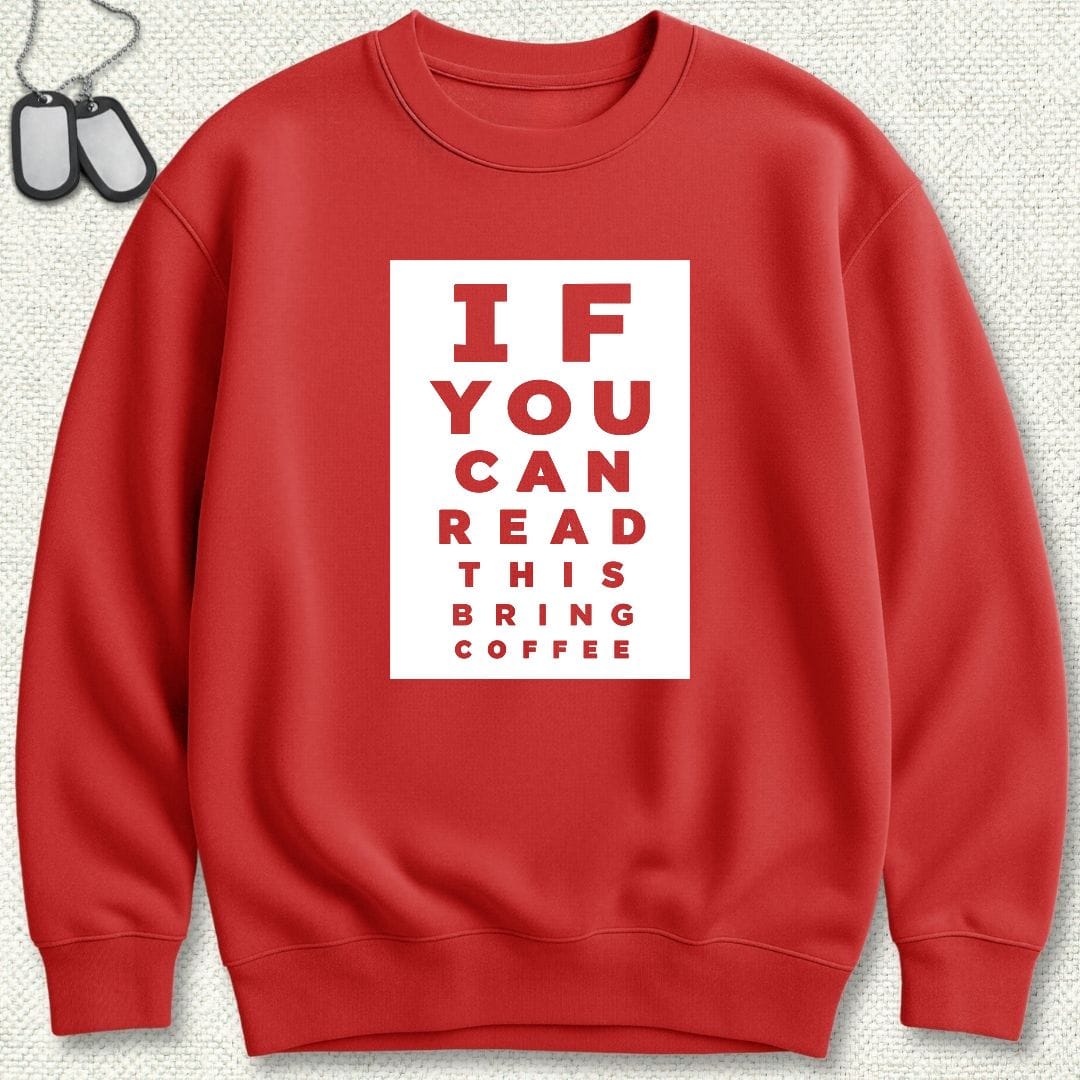 NavyHumor Sweatshirt S / Red Bring Coffee Eye Chart Sweatshirt