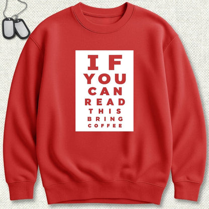 NavyHumor Sweatshirt S / Red Bring Coffee Eye Chart Sweatshirt