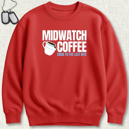 NavyHumor Sweatshirt S / Red Midwatch Coffee - Good to the Last Bite Sweatshirt