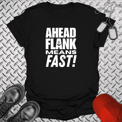 NavyHumor T-Shirt Black / S Ahead Flank Means Fast!