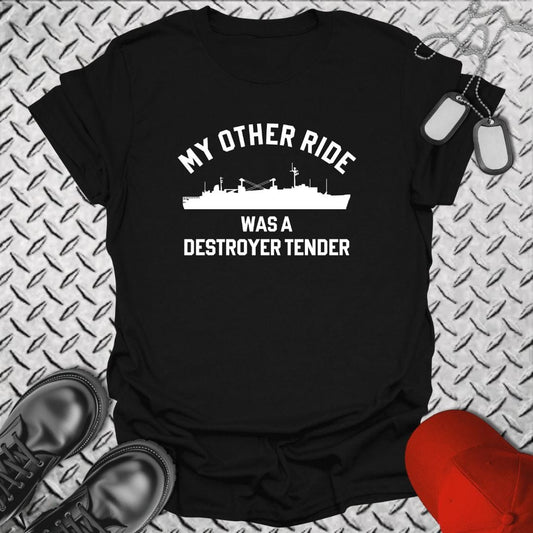 NavyHumor T-Shirt Black / S My Other Ride Was A Destroyer Tender