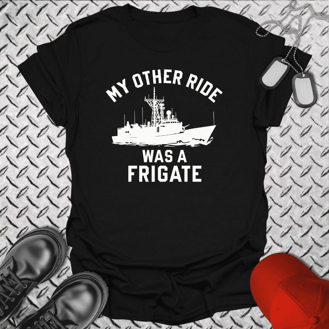 NavyHumor T-Shirt Black / S My Other Ride Was a Frigate T-shirt