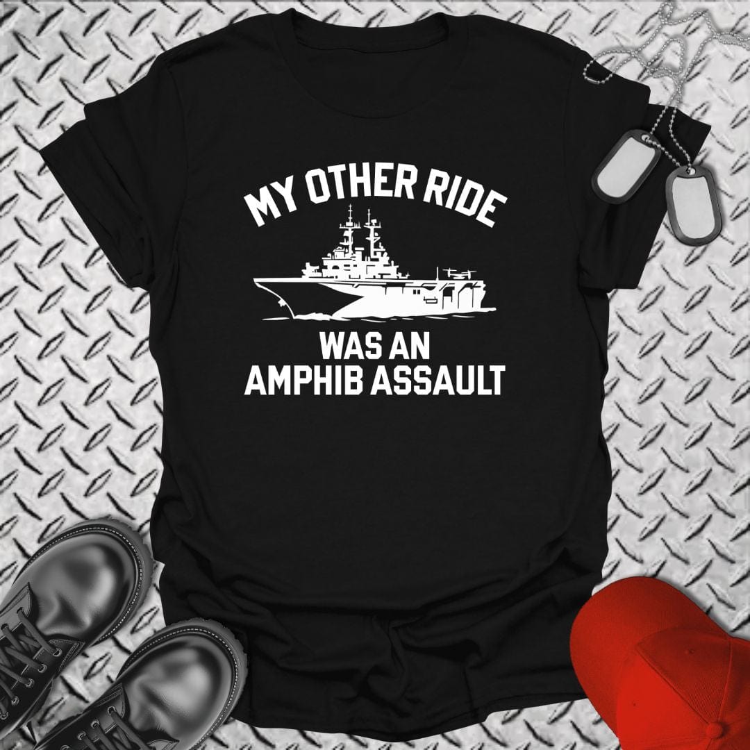 NavyHumor T-Shirt Black / S My Other Ride Was an Amphib Assault T-shirt