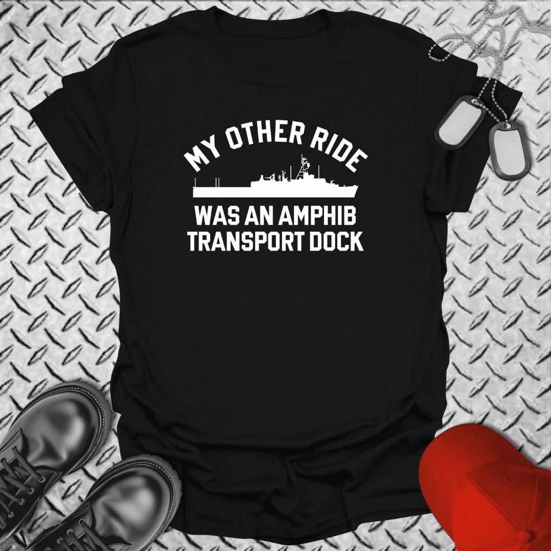 NavyHumor T-Shirt Black / S My Other Ride Was An LPD (Austin-Class)
