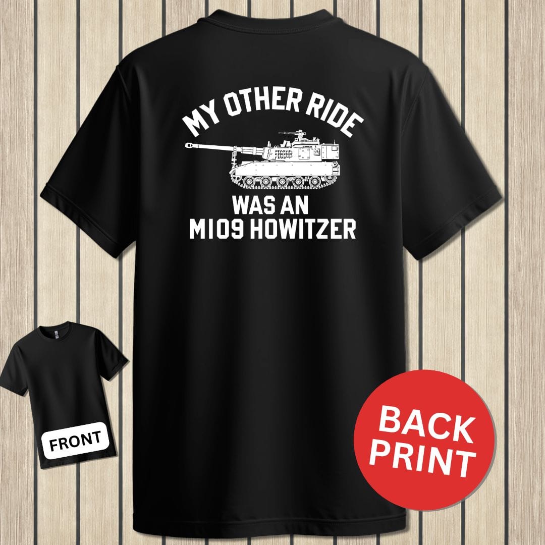 NavyHumor T-Shirt Black / S My Other Ride Was An M109 Howitzer