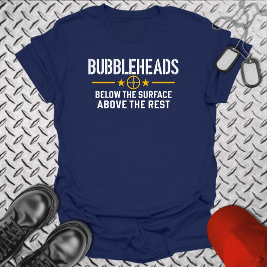 NavyHumor T-Shirt Bubbleheads - Above the Rest T-shirt