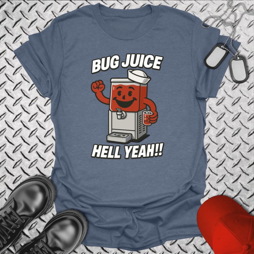 NavyHumor T-Shirt Bug Juice - Hell Yeah! T-shirt