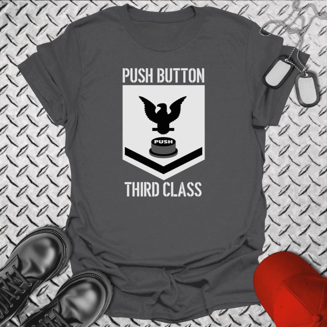 NavyHumor T-Shirt Charcoal / S Push Button Third Class PB3 T-shirt