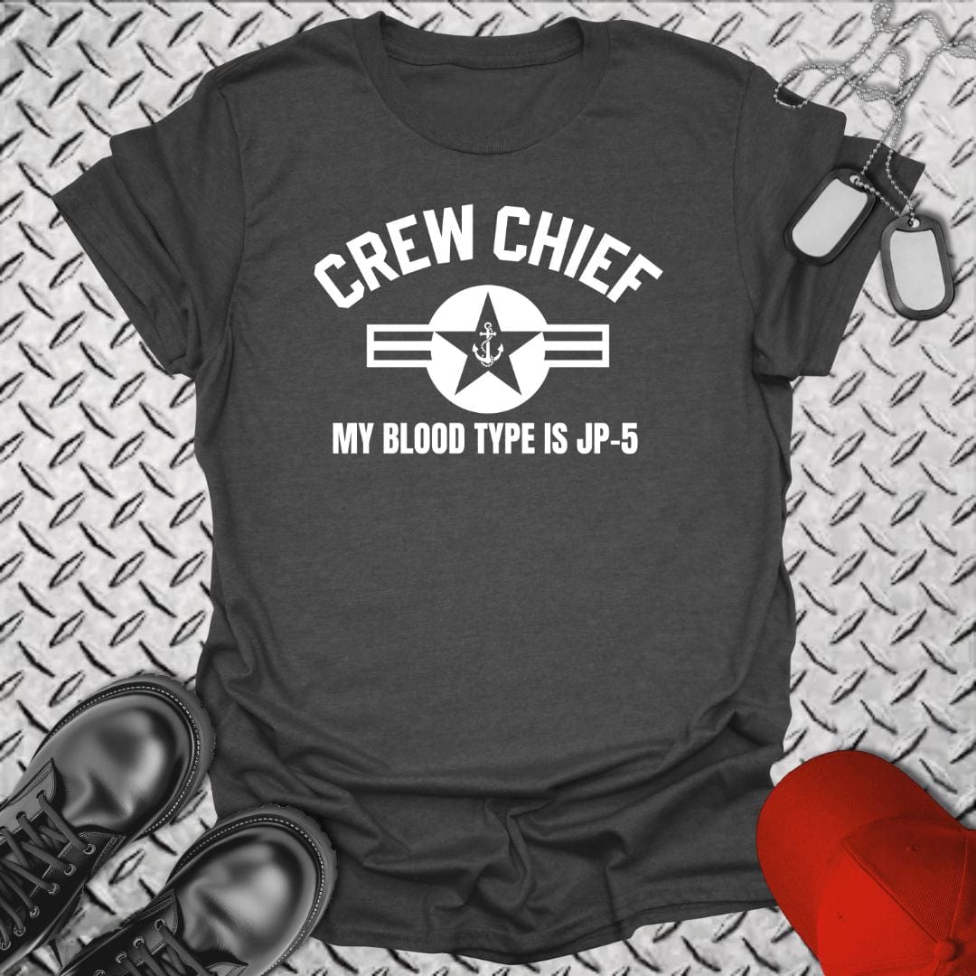 NavyHumor T-Shirt Dark Heather / S Crew Chief - Blood Type is JP-5 T-shirt