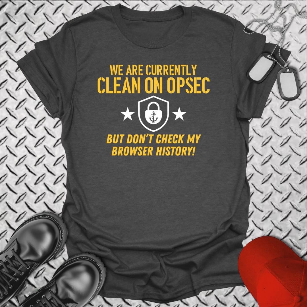 NavyHumor T-Shirt Dark Heather / S Currently Clean On OPSEC T-shirt