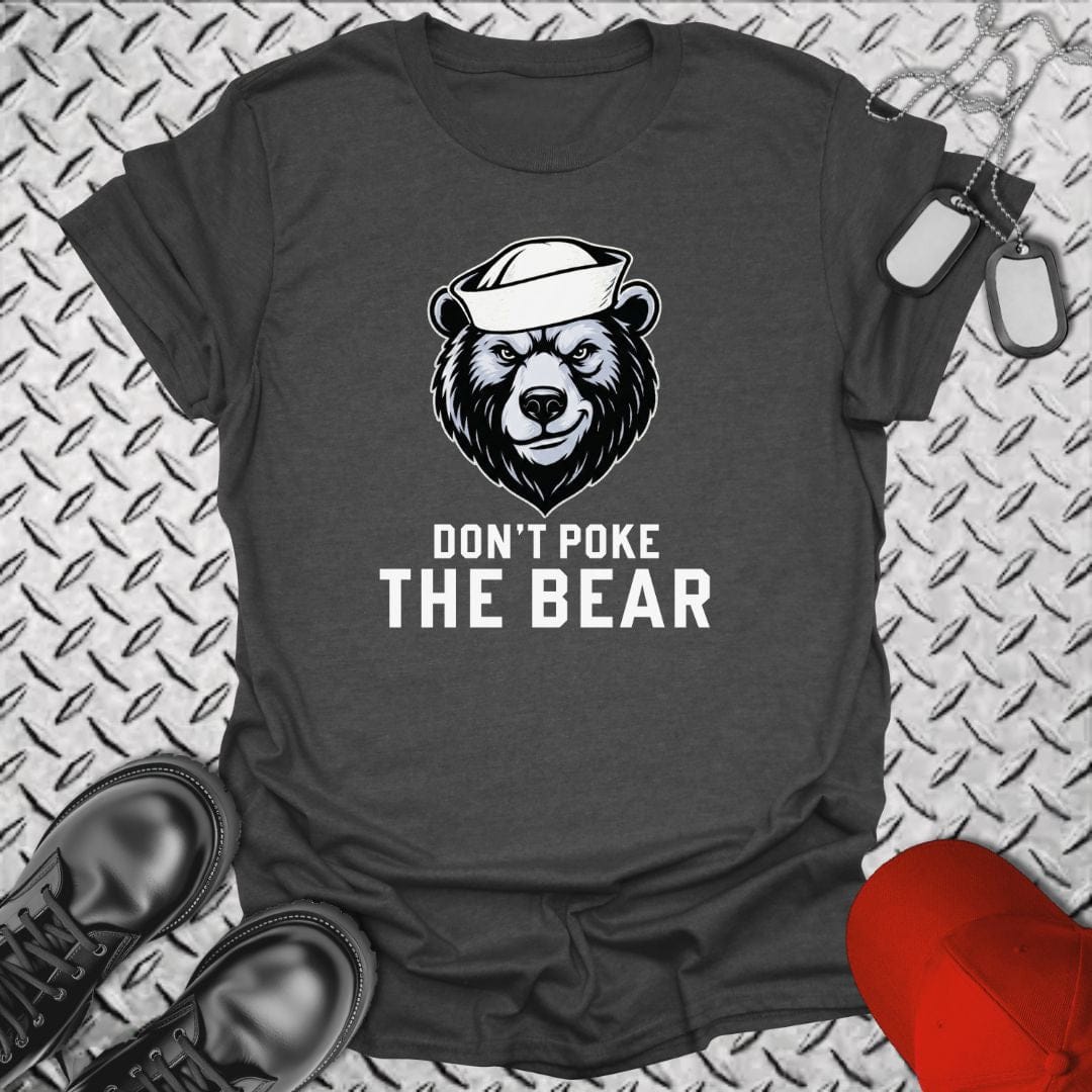 NavyHumor T-Shirt Dark Heather / S Don't Poke The Bear