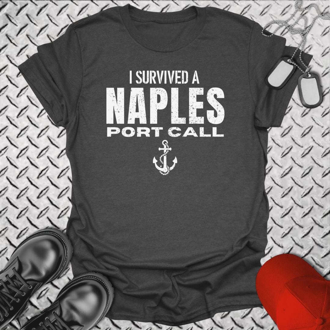 NavyHumor T-Shirt Dark Heather / S I Survived a Naples Port Call T-shirt