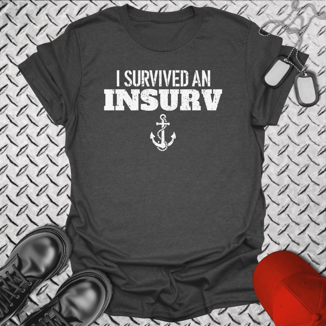 NavyHumor T-Shirt Dark Heather / S I Survived an Insurv T-shirt