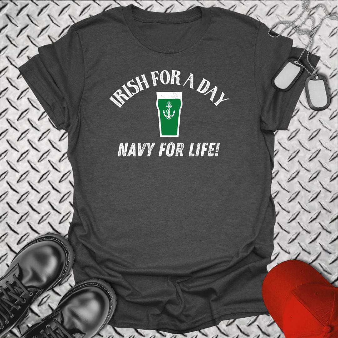 NavyHumor T-Shirt Dark Heather / S Irish for a Day (Green Beer) T-shirt