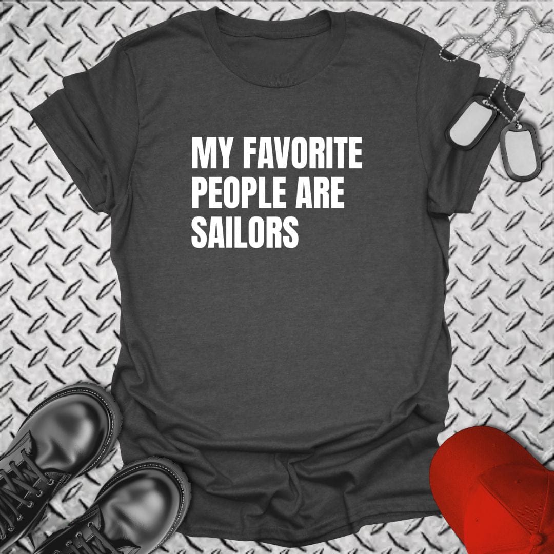 NavyHumor T-Shirt Dark Heather / S My Favorite People Are Sailors