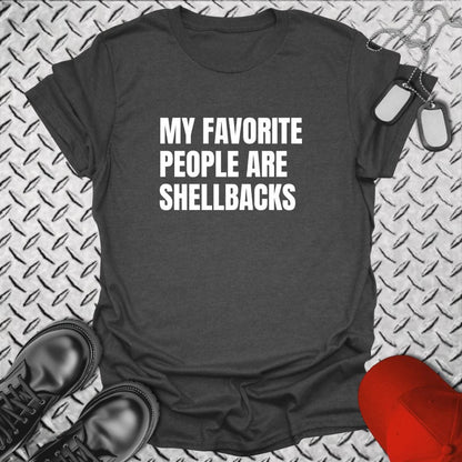 NavyHumor T-Shirt Dark Heather / S My Favorite People Are Shellbacks
