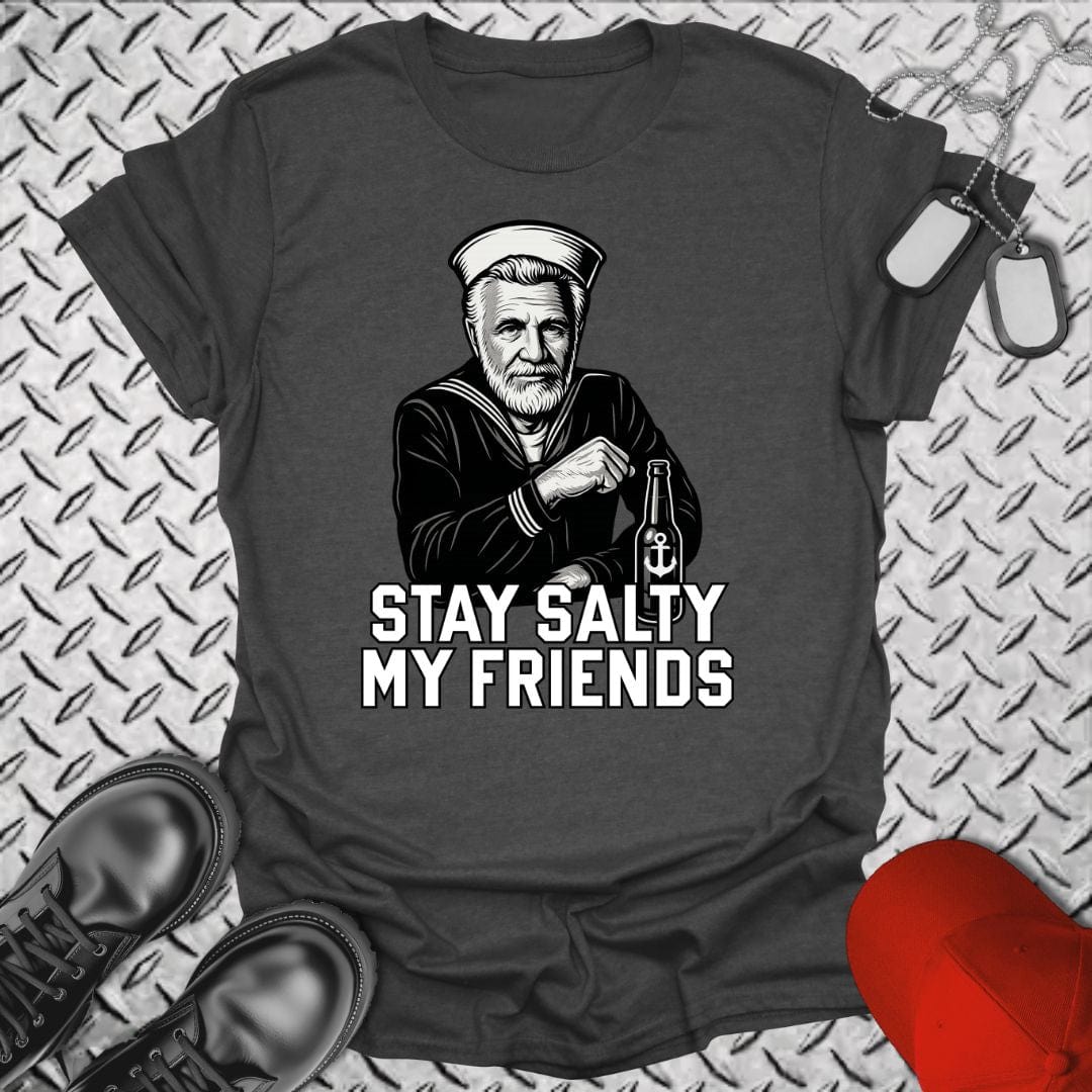 NavyHumor T-Shirt Dark Heather / S Stay Salty, My Friends T-shirt