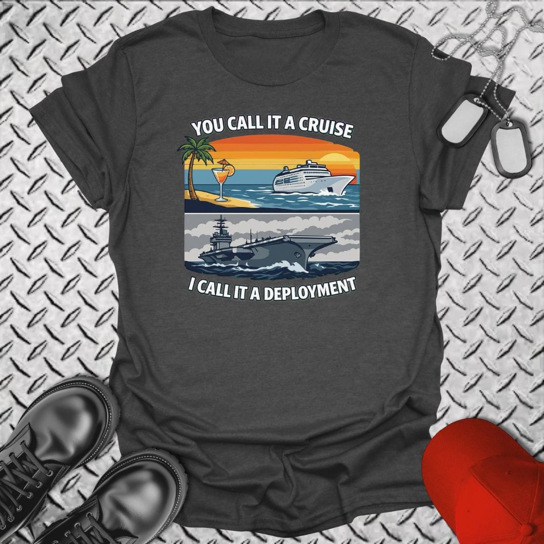 NavyHumor T-Shirt Dark Heather / S You Call It A Cruise