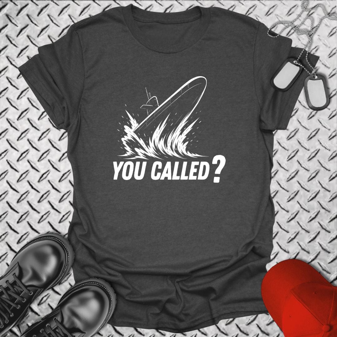 NavyHumor T-Shirt Dark Heather / S You Called? Life T-shirt
