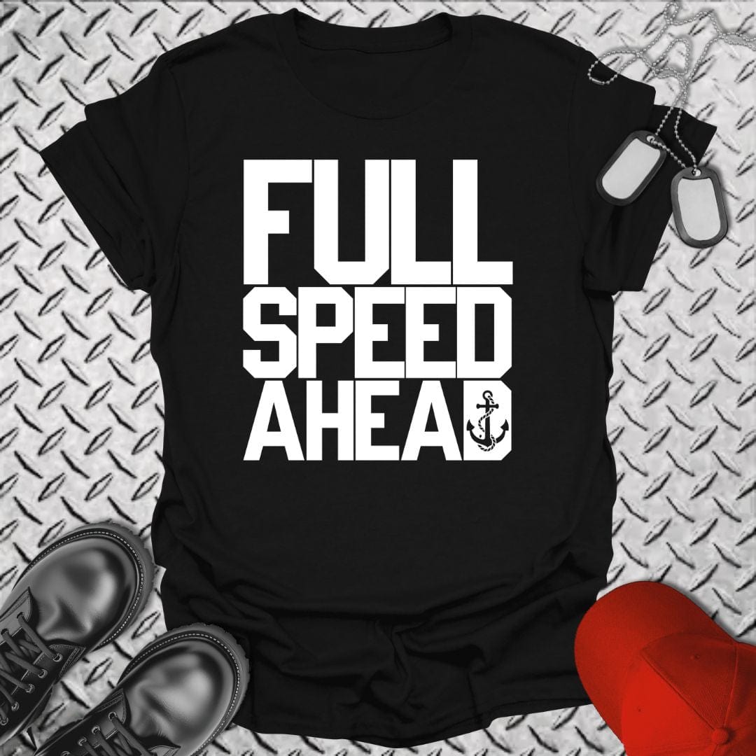 NavyHumor T-Shirt Full Speed Ahead T-shirt