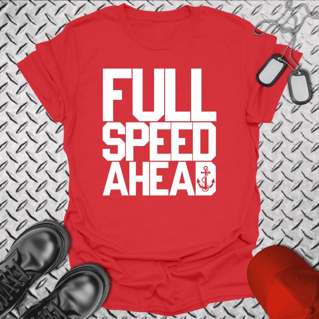 NavyHumor T-Shirt Full Speed Ahead T-shirt