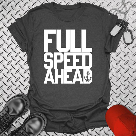 NavyHumor T-Shirt Full Speed Ahead T-shirt