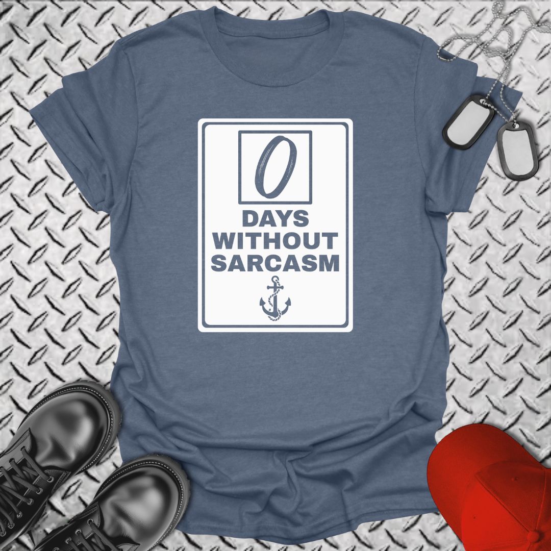 NavyHumor T-Shirt Heather Indigo / S 0 Days Without Sarcasm