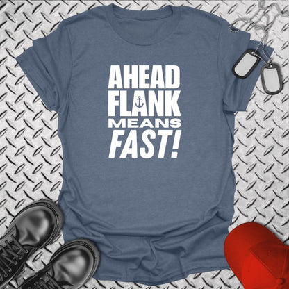 NavyHumor T-Shirt Heather Indigo / S Ahead Flank Means Fast!