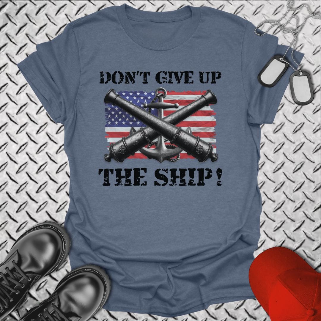 NavyHumor T-Shirt Heather Indigo / S Don't Give Up The Ship! T-shirt