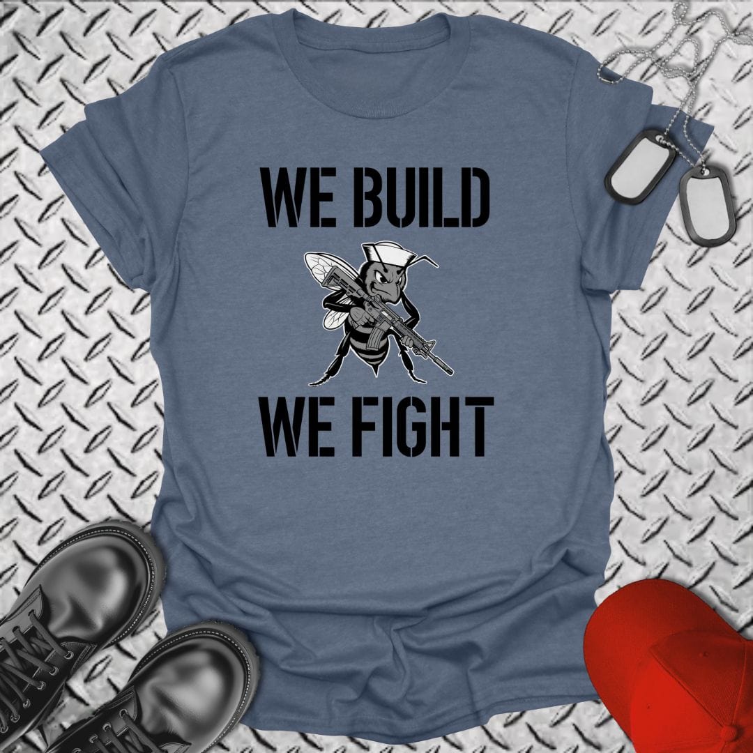 NavyHumor T-Shirt Heather Indigo / S We Build, We Fight T-shirt