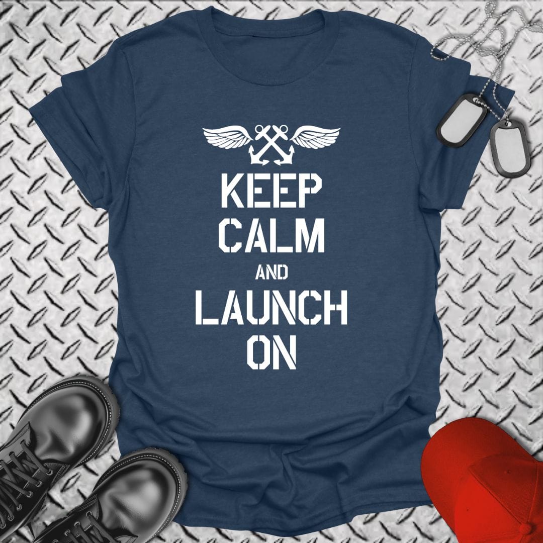 NavyHumor T-Shirt Heather Navy / S ABE - Keep Calm and Launch On T-shirt