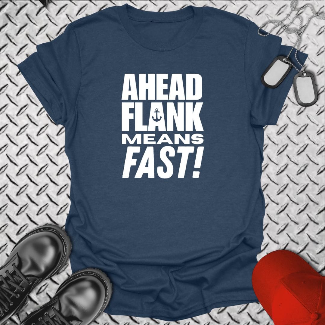 NavyHumor T-Shirt Heather Navy / S Ahead Flank Means Fast!