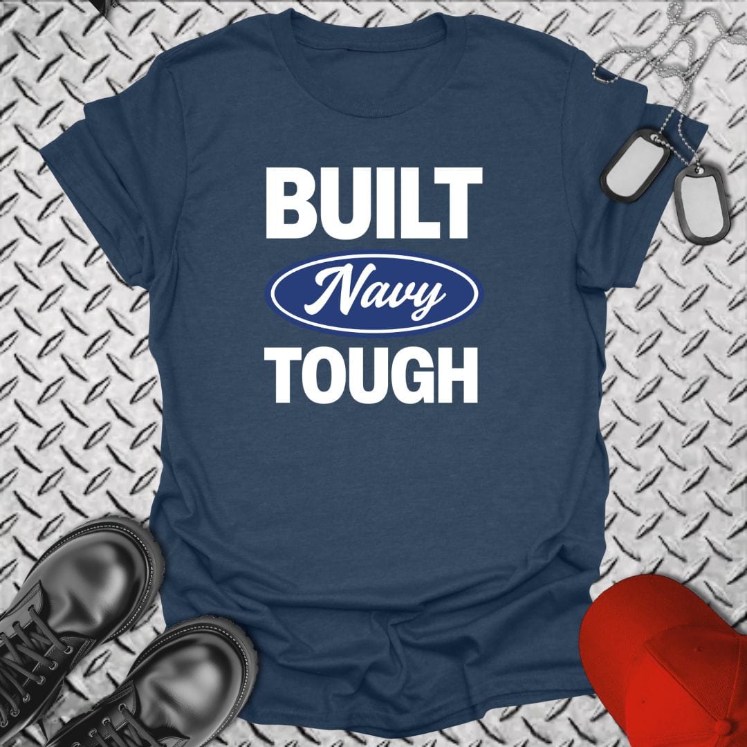 NavyHumor T-Shirt Heather Navy / S Built Navy Tough T-shirt