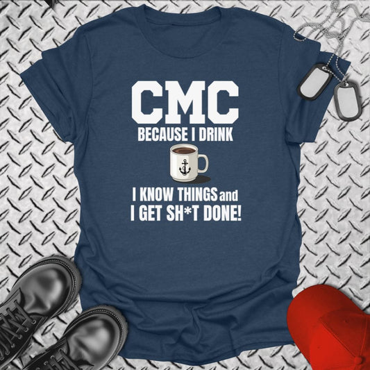 NavyHumor T-Shirt Heather Navy / S CMC - I Get Sh*t Done T-shirt