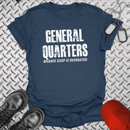 NavyHumor T-Shirt Heather Navy / S General Quarters: Sleep Is Overrated T-shirt