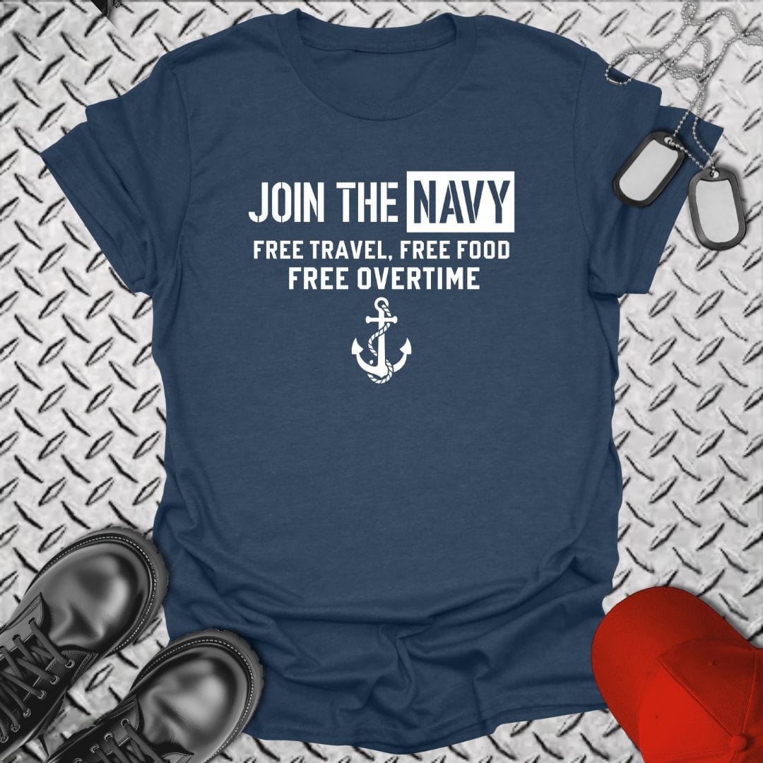 NavyHumor T-Shirt Heather Navy / S Join The Navy - Free Overtime T-shirt