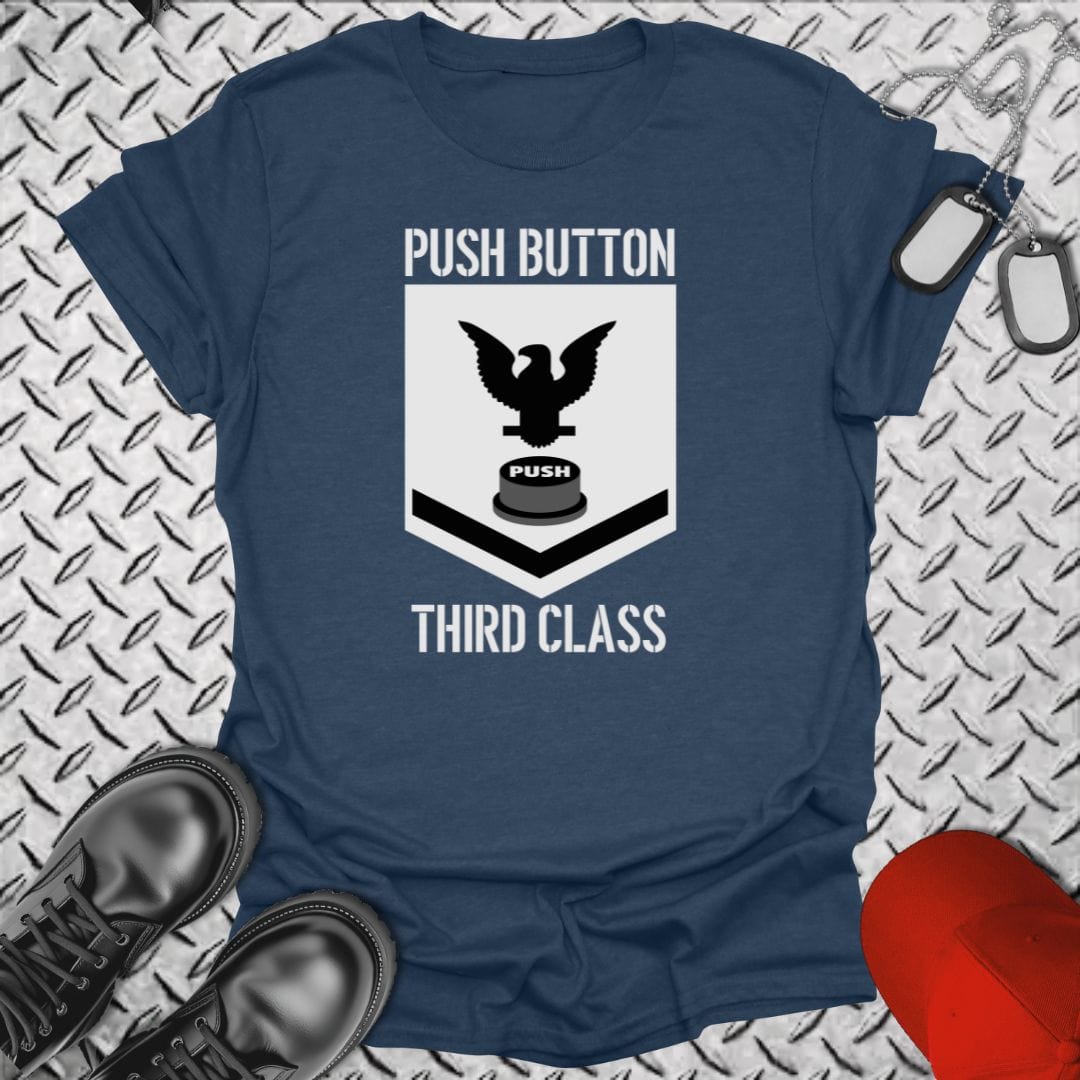 NavyHumor T-Shirt Heather Navy / S Push Button Third Class PB3 T-shirt