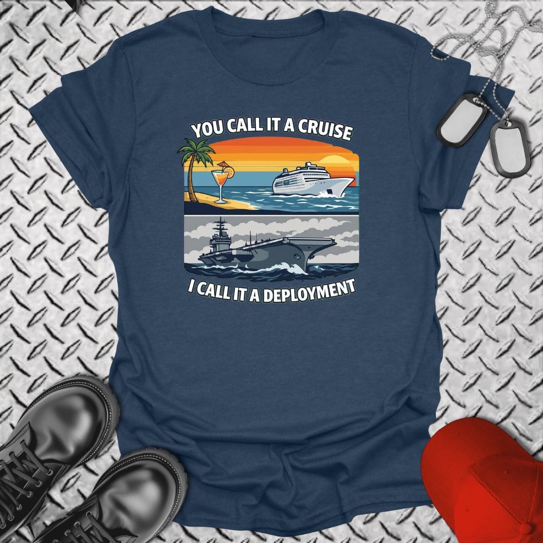 NavyHumor T-Shirt Heather Navy / S You Call It A Cruise