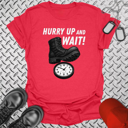 NavyHumor T-Shirt Heather Red / S Hurry Up and Wait! T-shirt